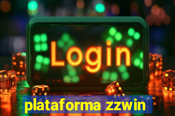 plataforma zzwin